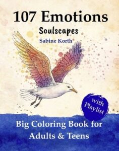 107 Emotions – Landscapes of the Soul