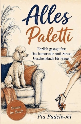Alles Paletti von Pia Pudelwohl